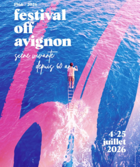 Affiche officielle du Festival Off Avignon 2026. Visuel © AF&C – Avignon Festival & Compagnies. Tous droits réservés.